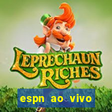 espn ao vivo online gratis